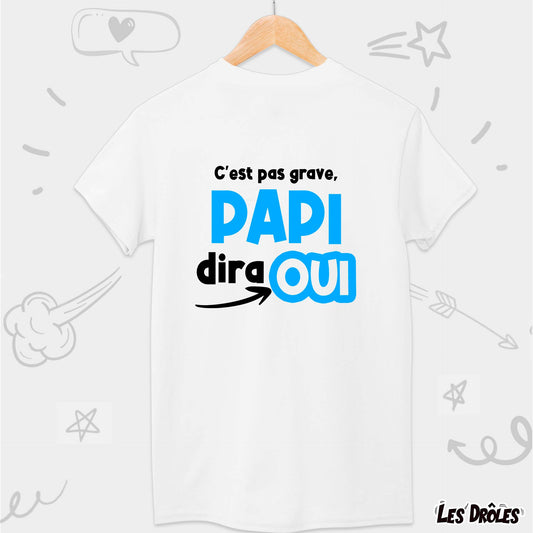 DIRA OUI PAPI | T-shirt drôle enfant