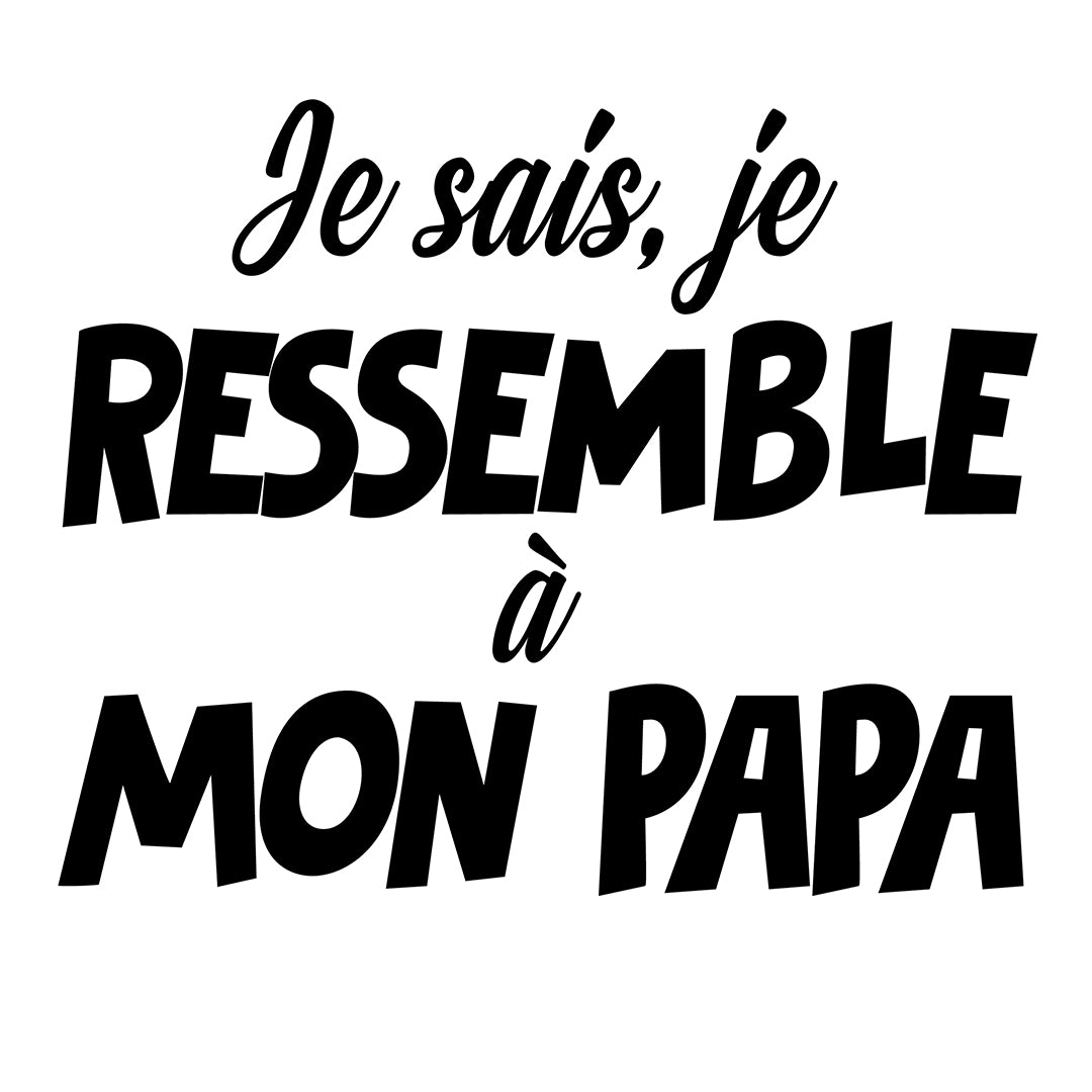 RESSEMBLE À PAPA | Body bébé drôle