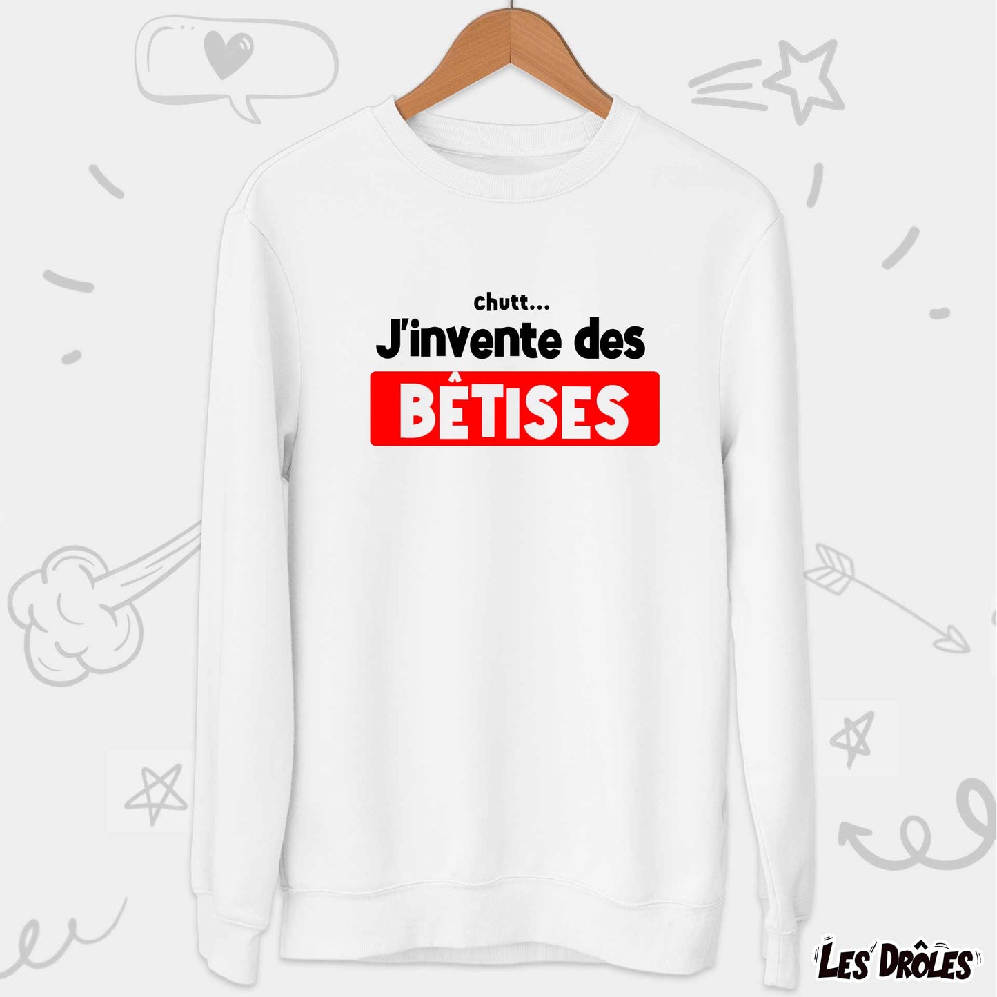 Pull J'invente des Bêtises