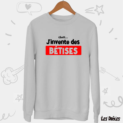 Pull J'invente des Bêtises