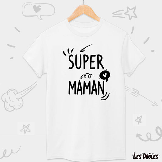 T-shirt Super Maman