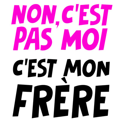 C'EST MON FRÈRE  | Pull Enfant Drôle