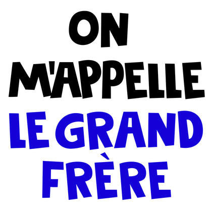LE GRAND FRÈRE  | T-shirt drôle enfant