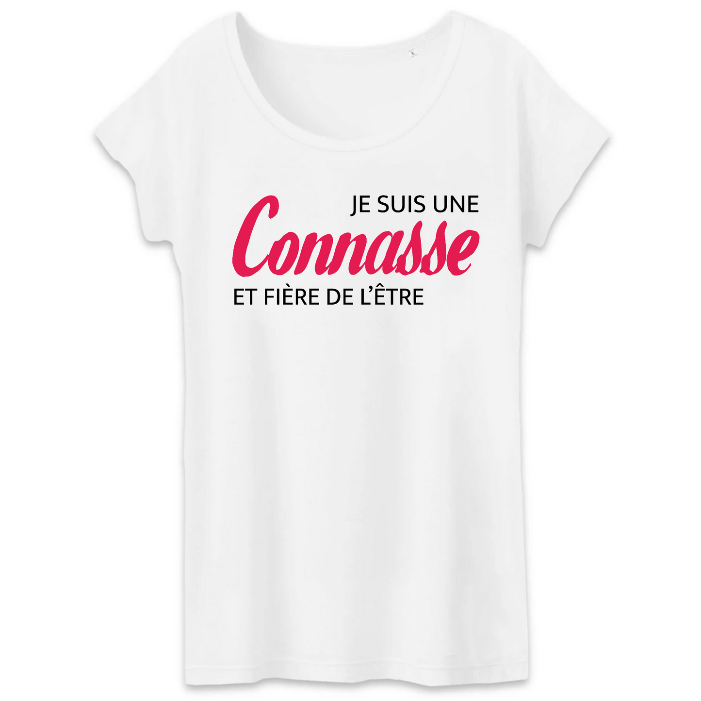 T-shirt Blanc Je suis une connasse