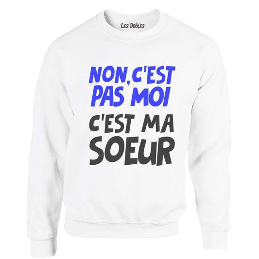 C'EST MA SOEUR  | Pull Enfant Drôle