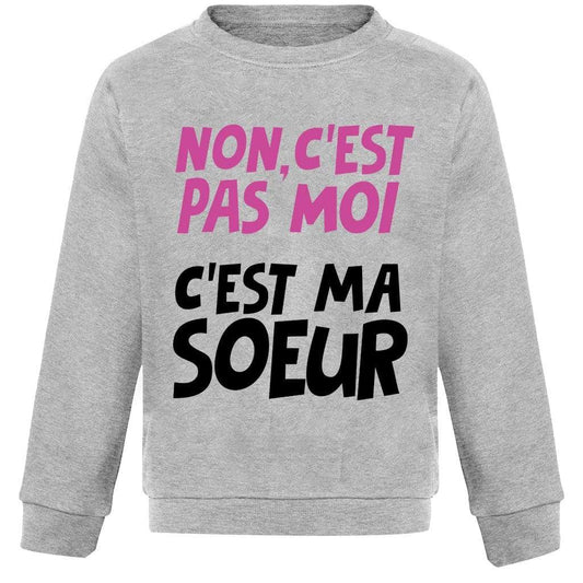 C'EST MA SOEUR  | Pull Enfant Drôle