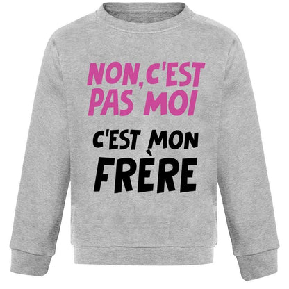 C'EST MON FRÈRE  | Pull Enfant Drôle